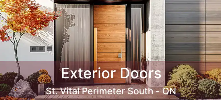  Exterior Doors St. Vital Perimeter South - ON