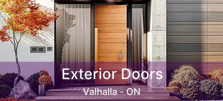  Exterior Doors Valhalla - ON