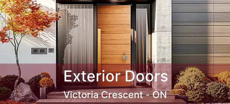  Exterior Doors Victoria Crescent - ON