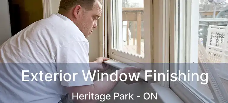  Exterior Window Finishing Heritage Park - ON
