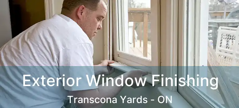  Exterior Window Finishing Transcona Yards - ON