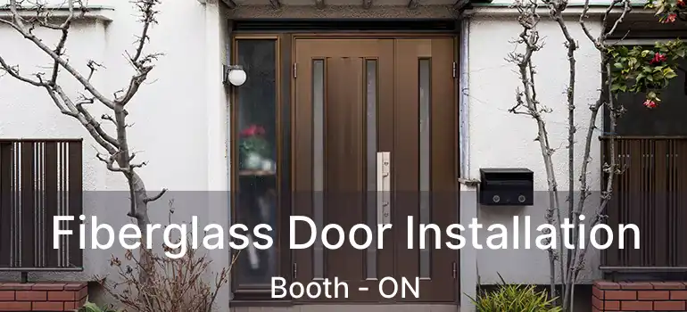  Fiberglass Door Installation Booth - ON
