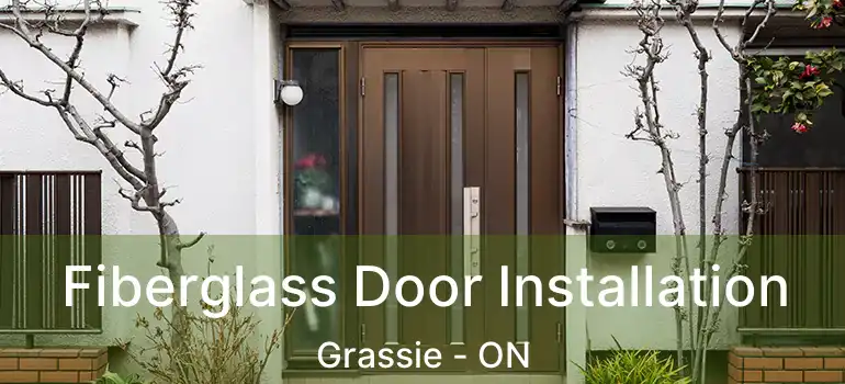  Fiberglass Door Installation Grassie - ON