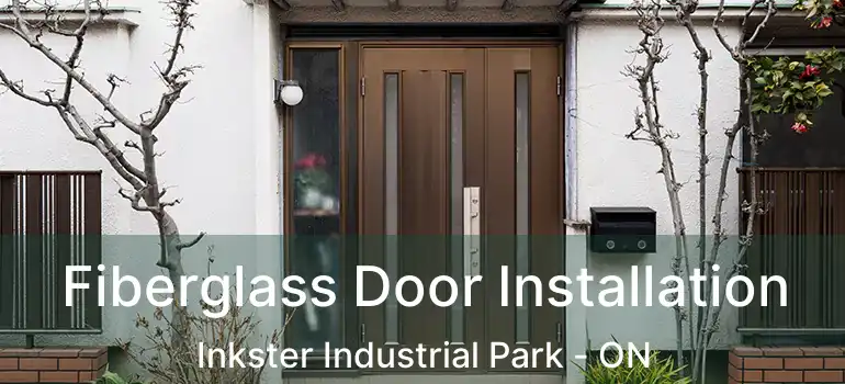  Fiberglass Door Installation Inkster Industrial Park - ON