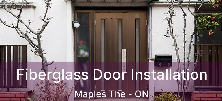  Fiberglass Door Installation Maples The - ON