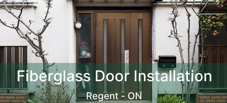  Fiberglass Door Installation Regent - ON