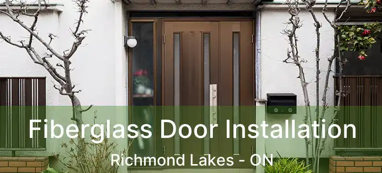  Fiberglass Door Installation Richmond Lakes - ON