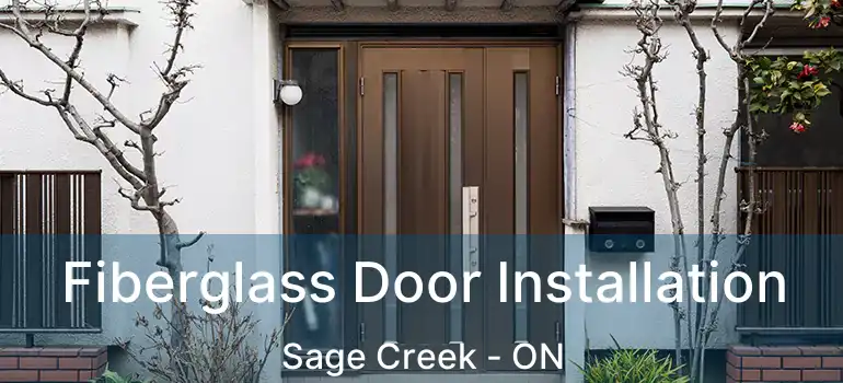  Fiberglass Door Installation Sage Creek - ON