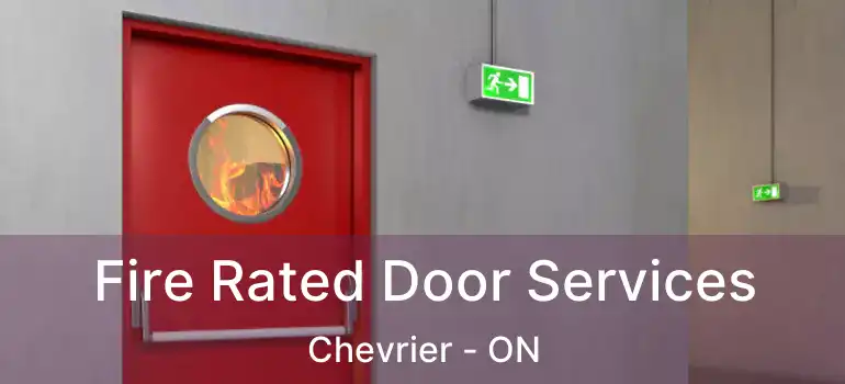  Fire Rated Door Services Chevrier - ON