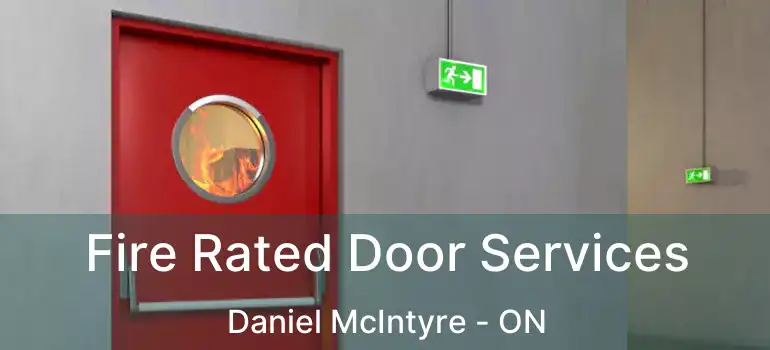  Fire Rated Door Services Daniel McIntyre - ON