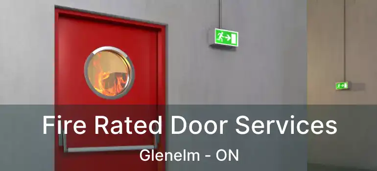  Fire Rated Door Services Glenelm - ON