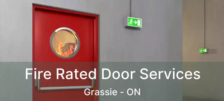  Fire Rated Door Services Grassie - ON