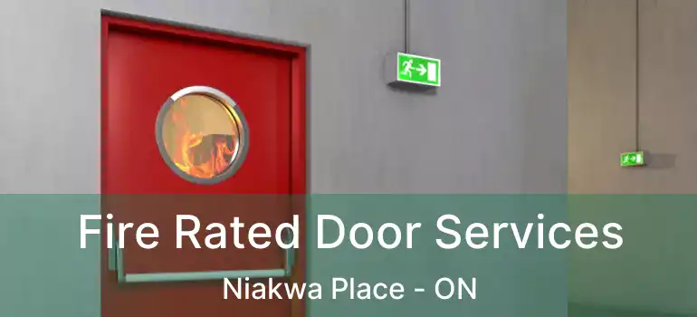  Fire Rated Door Services Niakwa Place - ON