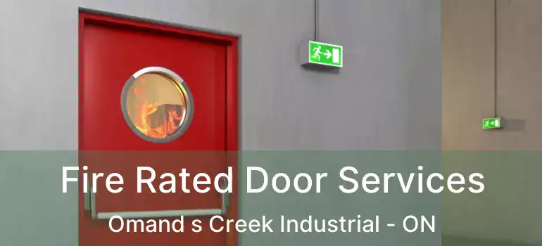  Fire Rated Door Services Omand s Creek Industrial - ON