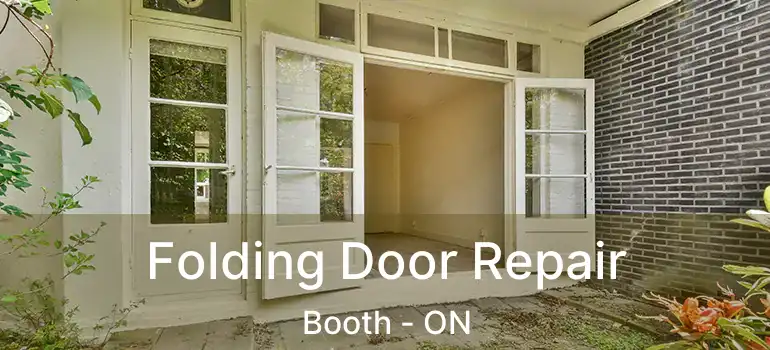  Folding Door Repair Booth - ON