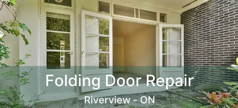  Folding Door Repair Riverview - ON