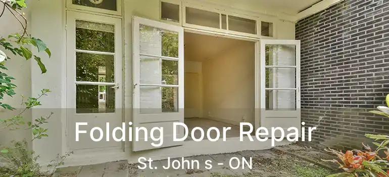  Folding Door Repair St. John s - ON