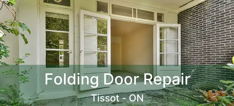  Folding Door Repair Tissot - ON
