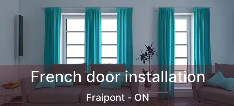  French door installation Fraipont - ON