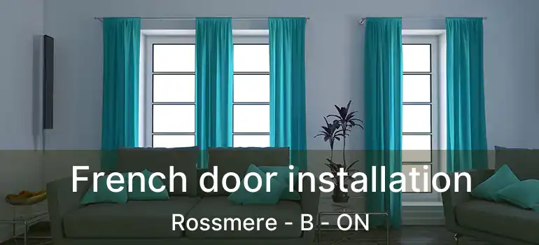  French door installation Rossmere - B - ON
