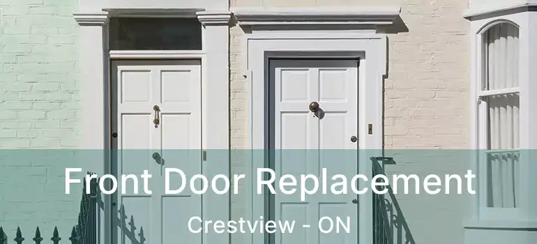  Front Door Replacement Crestview - ON