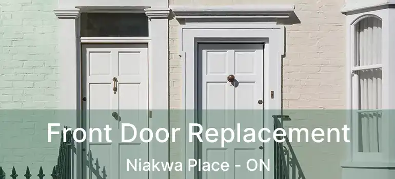  Front Door Replacement Niakwa Place - ON