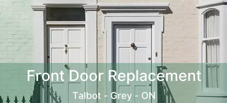  Front Door Replacement Talbot - Grey - ON
