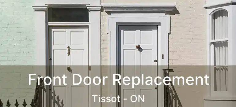  Front Door Replacement Tissot - ON