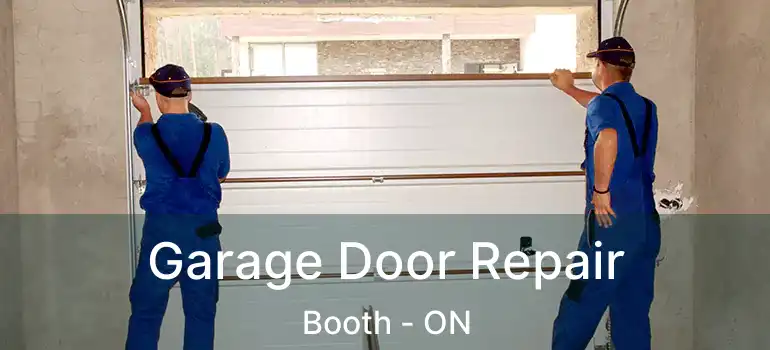  Garage Door Repair Booth - ON
