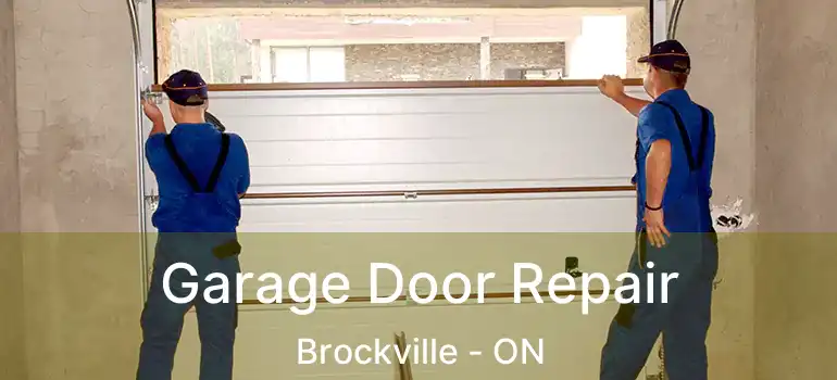  Garage Door Repair Brockville - ON