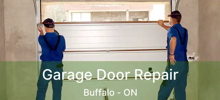  Garage Door Repair Buffalo - ON