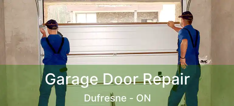  Garage Door Repair Dufresne - ON