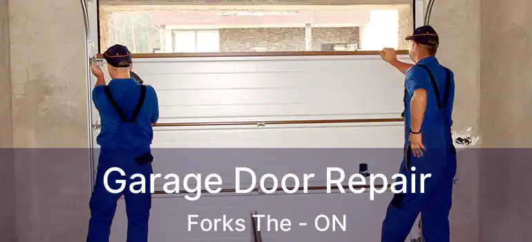  Garage Door Repair Forks The - ON