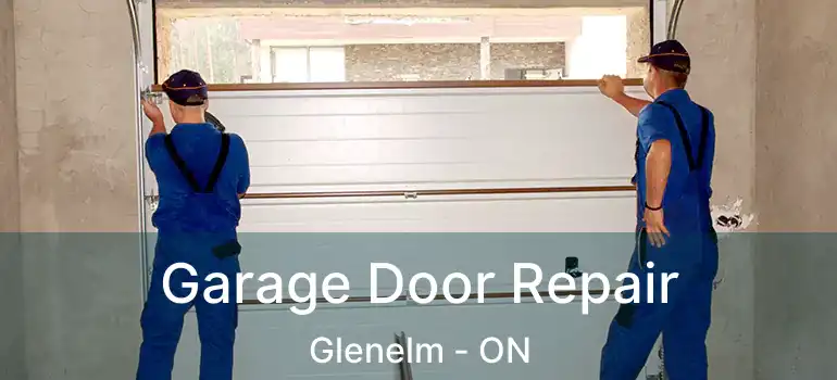  Garage Door Repair Glenelm - ON