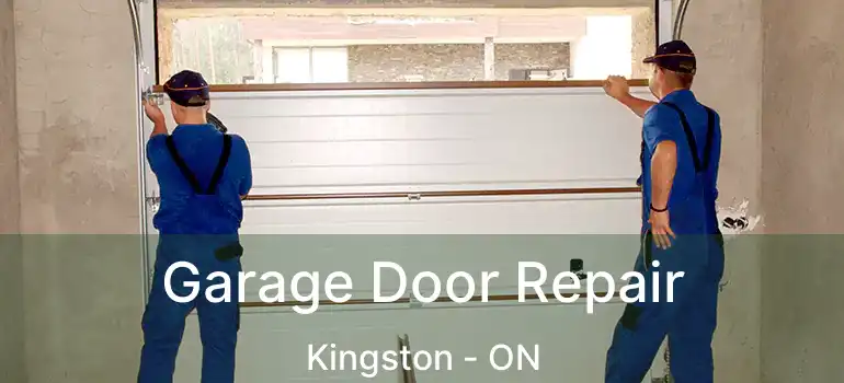  Garage Door Repair Kingston - ON