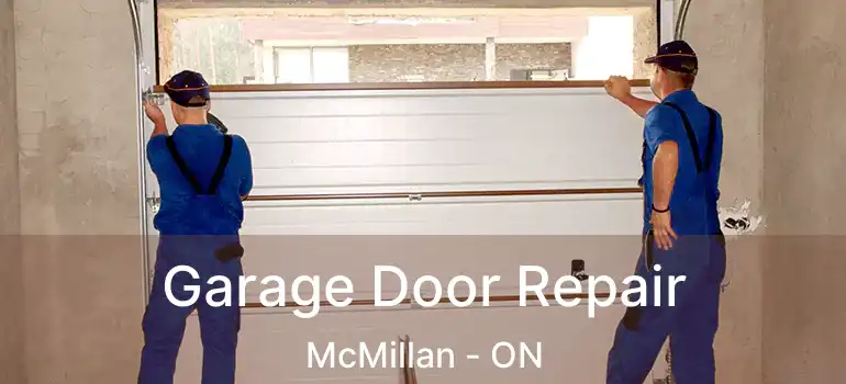  Garage Door Repair McMillan - ON