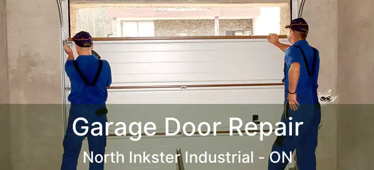  Garage Door Repair North Inkster Industrial - ON