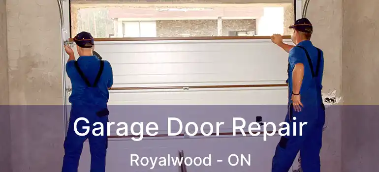  Garage Door Repair Royalwood - ON