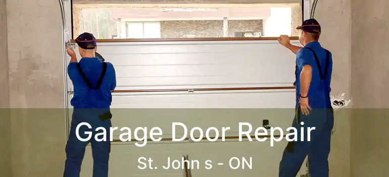  Garage Door Repair St. John s - ON