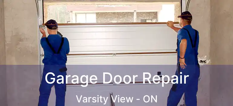  Garage Door Repair Varsity View - ON