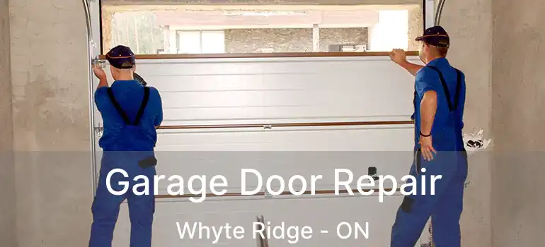  Garage Door Repair Whyte Ridge - ON
