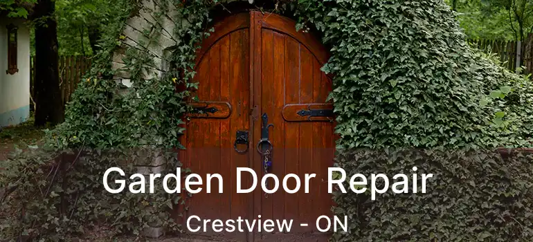  Garden Door Repair Crestview - ON