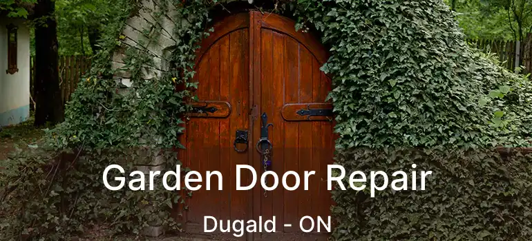  Garden Door Repair Dugald - ON
