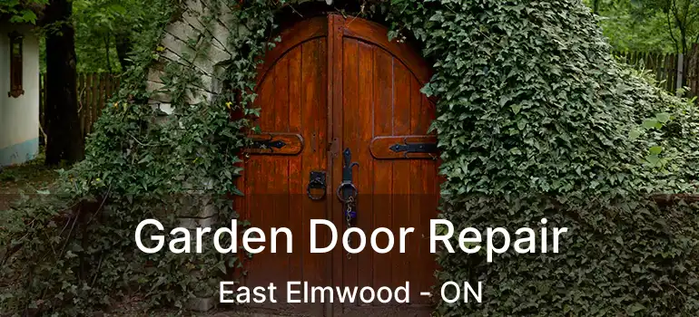  Garden Door Repair East Elmwood - ON