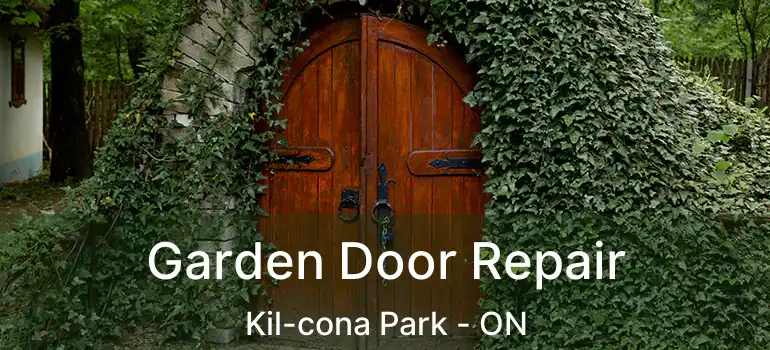  Garden Door Repair Kil-cona Park - ON