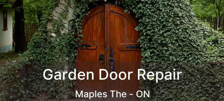 Garden Door Repair Maples The - ON