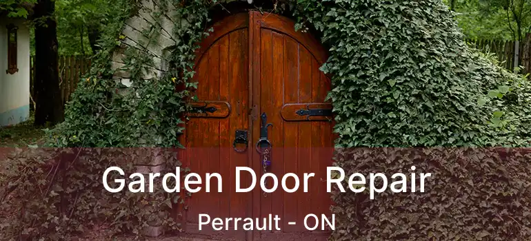  Garden Door Repair Perrault - ON