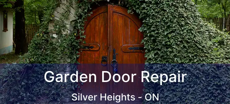  Garden Door Repair Silver Heights - ON