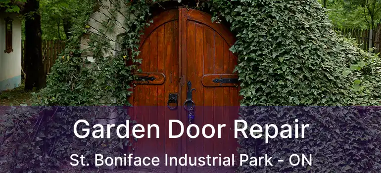  Garden Door Repair St. Boniface Industrial Park - ON