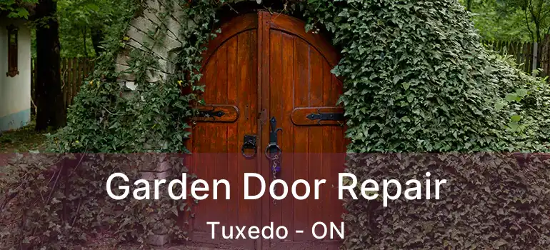  Garden Door Repair Tuxedo - ON